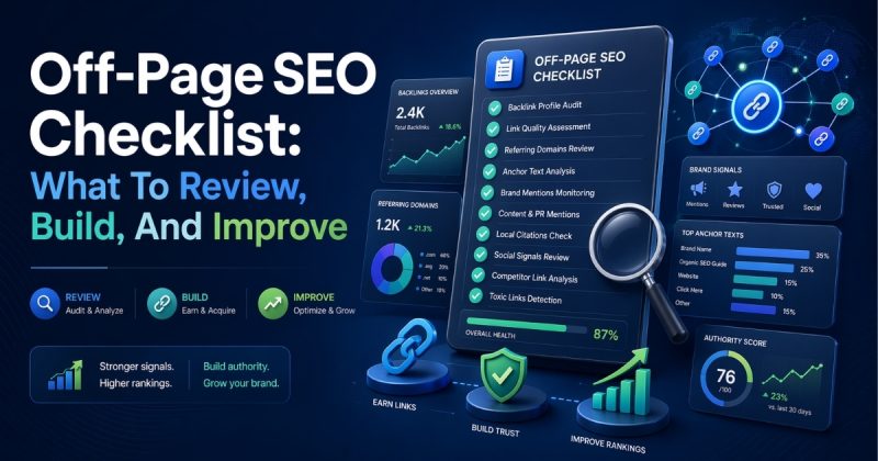Off Page SEO Checklist: What To Review, Build, And Improve